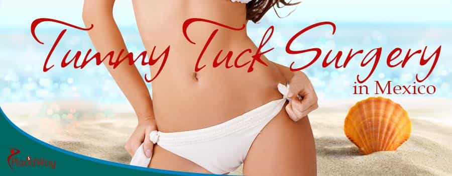 Tummy Tuck in Mexico